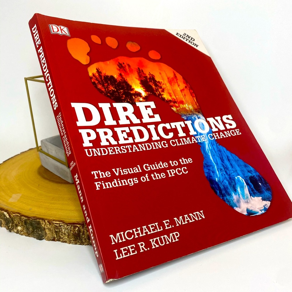Dire Predictions: Understanding Climate Change